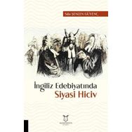 İngiliz Edebiyatında Siyasi Hiciv Akademisyen Kitabevi