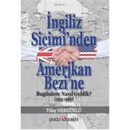 İngiliz Sicimi’nden Amerikan Bezi’ne - Tülay Hergünlü