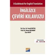 İNGİLİZCE ÇEVİRİ KILAVUZU - İSMAİL BOZTAŞ; AHMET KOCAMAN; ZIYA AKSOY