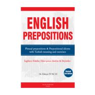 İNGİLİZCE EDATLAR, EDAT İÇEREN IFADELER VE DEYIMLER ENGLISH PREPOSITIONS PHRASAL PREPOSITIONS &AMP - HIDAYET TUNCAY
