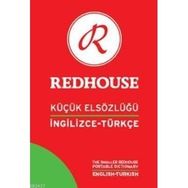 İNGİLİZCE - TÜRKÇE REDHOUSE KÜÇÜK ELSÖZLÜĞÜ - KOLEKTIF