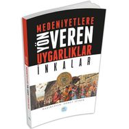 İnkalar - Medeniyete Yön Veren Uygarlıklar - Ahmet Seyrek