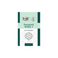 İNORGANİK KIMYA CILT 1 - CEMAL KAYA
