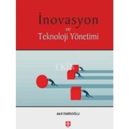 İnovasyon ve Teknoloji Yönetimi - Akif Emiroğlu