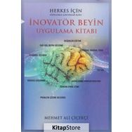 İnovatör Beyin Uygulama Kitabı - Mehmet Ali Çiçekçi