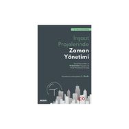 İnşaat Projelerinde Zaman Yönetimi - Murat Çevikbaş