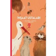 İnşaat Ustaları Süper Hayvanlar Serisi İthaki Çocuk Yayınları