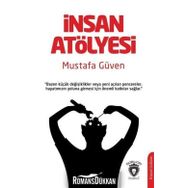 İnsan Atölyesi - Mustafa Güven