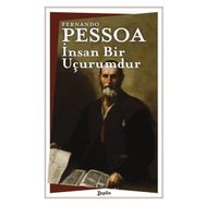 İnsan Bir Uçurumdur - Fernando Pessoa