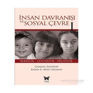 İnsan Davranışı ve Sosyal Çevre - 1 - Charles Zastrow Karen K. Kirst Ashman Anastasia M. Ashman
