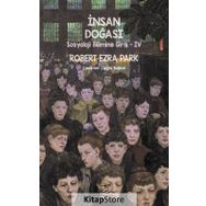 İnsan Doğası: Sosyoloji Bilimine Giriş 4 - Robert Ezra Park