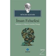 İNSAN FELSEFESI - EBAMÜSLİM AKDEMIR