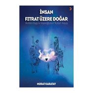 İnsan Fıtrat Üzere Doğar - Murat Karatay