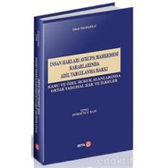 İnsan Hakları Avrupa Mahkemesi Kararlarında Adil Yargılanma Hakkı-Sibel İnceoğlu