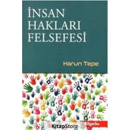 İnsan Hakları Felsefesi - Harun Tepe