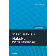 İnsan Hakları Hukuku - Pratik Çalışmalar - Halil Kalabalık