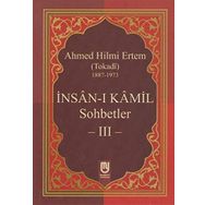 İnsan-ı Kamil Sohbetler 3 - Ahmed Hilmi Ertem