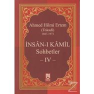 İnsan-ı Kamil Sohbetler 4 - Ahmed Hilmi Ertem