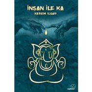 İnsan İle Ka - Kerem Ilgar
