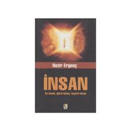 İNSAN İYİ İNSAN, GÜZEL İNSAN, HAYIRLI İNSAN - NEZIR ERGENÇ