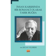 İnsan Karşısında Bir Romancı Olarak Tarık Buğra