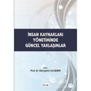 İnsan Kaynakları Yönetiminde Güncel Yaklaşımlar - Dr. Bünyamin Akdemir