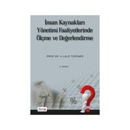 İNSAN KAYNAKLARI YÖNETIMINDE ÖLÇME VE DEĞERLENDIRME - LALE TÜZÜNER