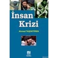 İNSAN KRIZI - AHMET TAŞGETİREN