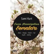 İnsan Maneviyatının Semaları - Sami Kurt