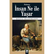 İNSAN NE İLE YAŞAR - LEV NİKOLAYEVİÇ TOLSTOY (ISBN:9789756938676)