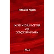 İnsan Nedir'in Cevabı Veya Gerçek Hümanizm Gülnar Yayınları