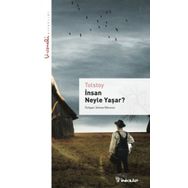 İnsan Neyle Yaşar - Livaneli kitaplığı - Tolstoy