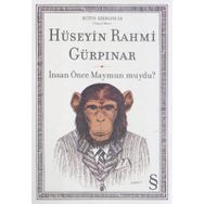 İNSAN ÖNCE MAYMUN MUYDU? - HÜSEYİN RAHMI GÜRPINAR
