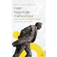 İnsan Özgürlüğe Mahkumdur - Jean Paul Sartre