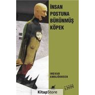İnsan Postuna Bürünmüş Köpek - Ingvar Ambjornsen