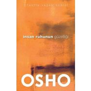 İnsan Ruhunun Güzelliği - Bhagwan Shree Rajneesh