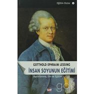 İNSAN SOYUNUN EĞİTİMİ AYDINLANMA, DIN VE EĞİTİM - GOTTHOLD EPHRAIM LESSING