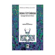 İnsan-Üstüninsan - George Bernar Shaw