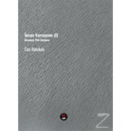 İnsan Varsayımı 1 - Can Batukan