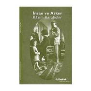 İNSAN VE ASKER KÂZIM KARABEKIR - KOLEKTIF