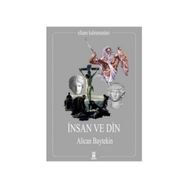 İNSAN VE DIN - ALICAN BAYTEKIN