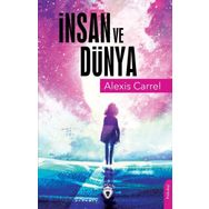 İnsan ve Dünya - Alexis Carrel