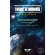 İnsan ve Dünyası - Ahmet Kabaklı
