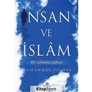 İnsan ve İslam - Muhammet Yılmaz