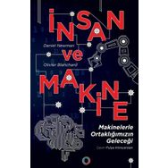 İnsan ve Makine - Makinelerle Ortaklığımızın Geleceği - Orenda Kitap