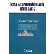 İNSAN VE TOPLUM BILIMLERI 1 - GENEL BAKIŞ - ZEKI ÖZCAN
