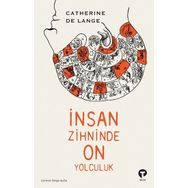 İnsan Zihninde On Yolculuk Catherine de Lange