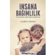 İnsana Bağımlılık / Cahit Soylu / Ekinoks Yayın Grubu
