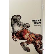 İnsancıl Kıyım - İlker Kılıç