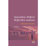 İnsandan Değere Değerden İnsana - Muhammed Enes Kala